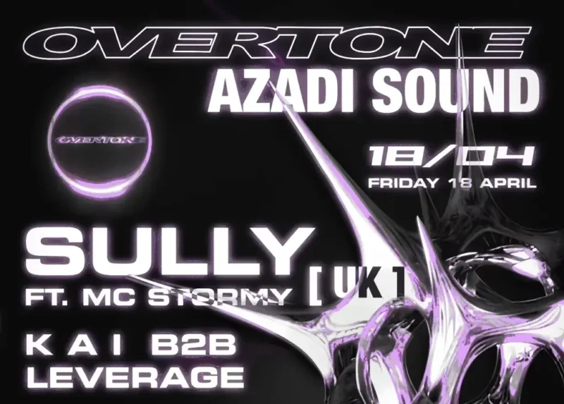 OVERTONE X Azadi Sound: Sully